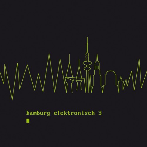 VA – Hamburg Elektronisch 3 / Hafendisko / HFNDISK 31D