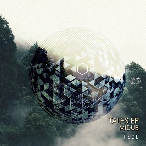 image cover: Midub - Tales EP / Teol / TEO001