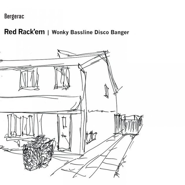 image cover: Red Rack'em - Wonky Bassline Disco Banger / Bergerac / BERG005