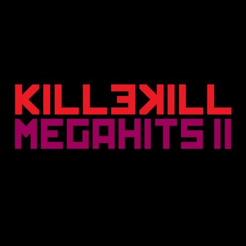 image cover: KILLEKILL - Killekill Megahits II / Killekill / KILLEKILL025