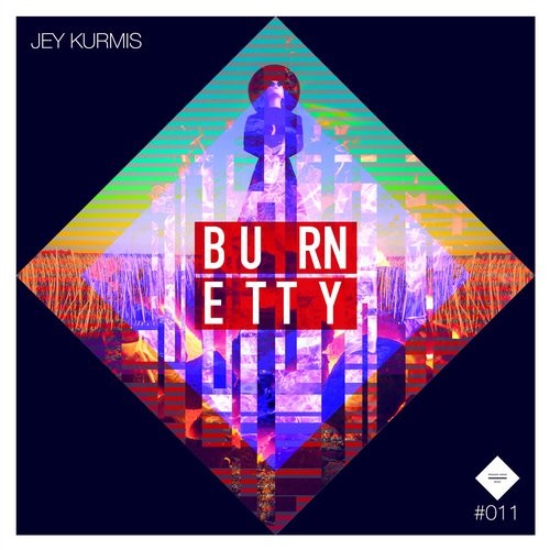 image cover: Jey Kurmis - Burnetty / Straight Ahead Music / STRAIGHTAHEAD011