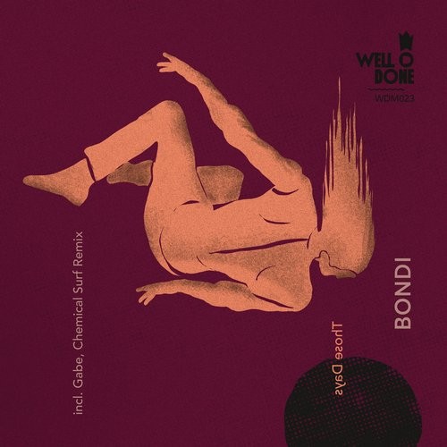 image cover: BONDI - Those Days / WellDone! Music / WDM023