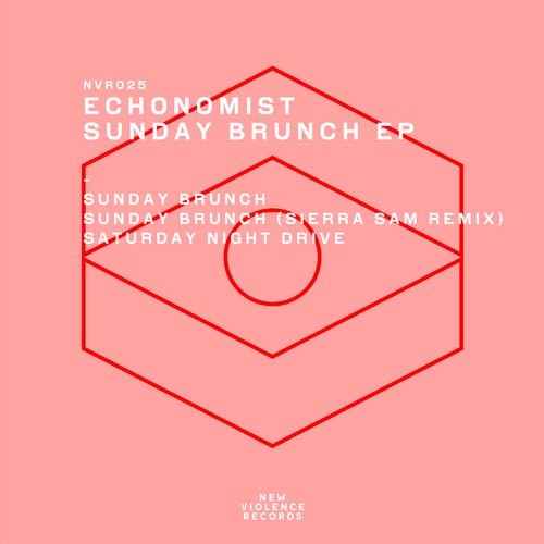 image cover: Echonomist, Sierra Sam - Sunday Brunch EP / New Violence Records / NVR025