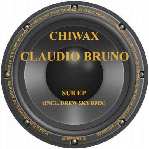 image cover: Claudio Bruno - Sub EP / Chiwax / CHIWAX008LTD