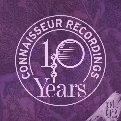 image cover: VA - 10Y of Connaisseur, Part 2 / Connaisseur Recordings / CNS080P2