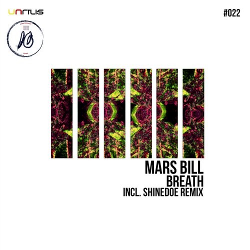 image cover: Mars Bill - Breath / Unrilis / UNRILIS022