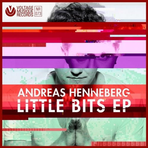 image cover: Andreas Henneberg - Little Bits EP / Voltage Musique Records / VMR073