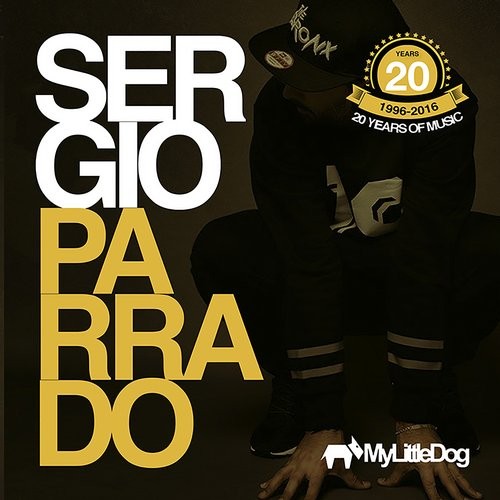 image cover: Sergio Parrado - 20 Years of Music / My Little Dog / MLD056