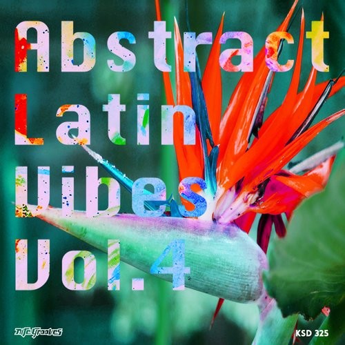 image cover: Abstract Latin Vibes, Vol.4 / Nite Grooves / KSD325
