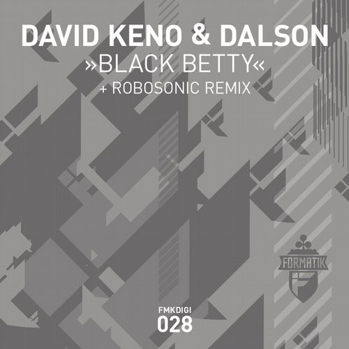 image cover: David Keno, Dalson - Black Betty / Formatik / FMKDIGI028