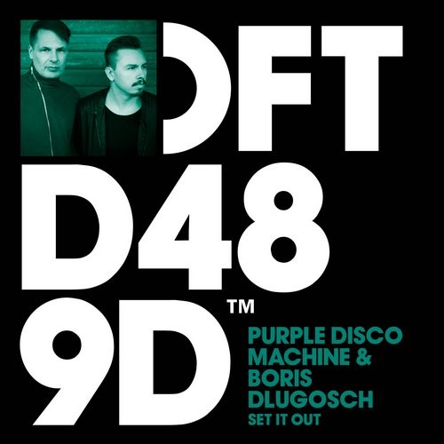 image cover: Purple Disco Machine & Boris Dlugosch - Set It Out / Defected / DFTD489D