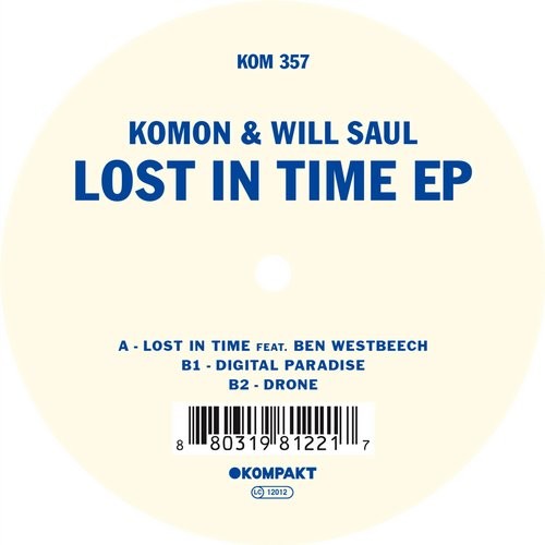 image cover: Will Saul, Komon - Lost In Time EP / Kompakt / KOMPAKT357D