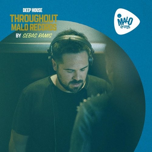 image cover: VA - Throughout Malo Records By Sebas Ramis / Malo Records / MAVA010