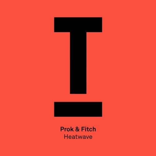 image cover: Prok & Fitch - Heatwave / Toolroom / TOOL46201Z