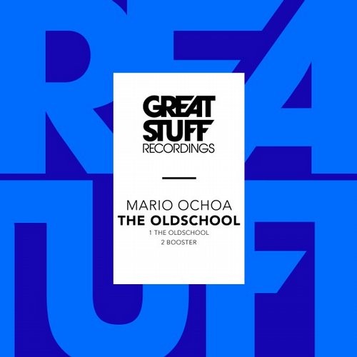 image cover: Mario Ochoa - The Oldschool / Great Stuff Recordings / GSR283