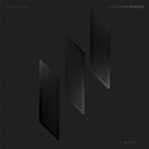 image cover: Hunter/Game - Adaptation Remixe / Kompakt / KOMPAKTDIGITAL069