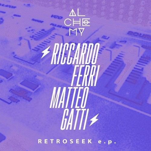 image cover: Riccardo Ferri & Matteo Gatti - Retroseek / Alchemy (Italy) / ALCDG059