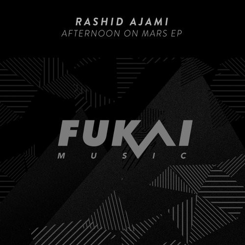 image cover: Rashid Ajami - Afternoon on Mars EP / Fukai Music / FUKAI014