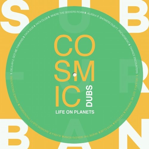 image cover: Life on Planets - Cosmic Dubs / Sub_Urban / SU016