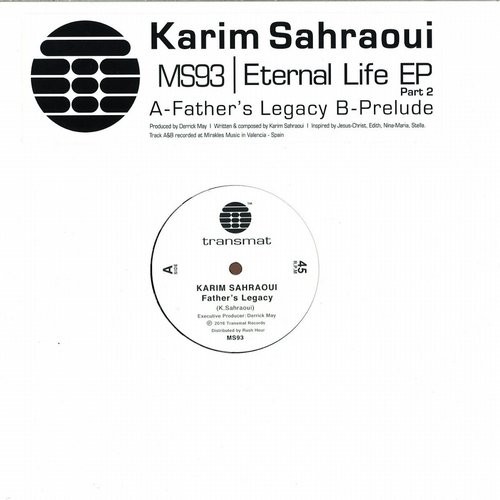 image cover: Karim Sahraoui - Eternal Life EP Pt. 2 / Transmat / MS93