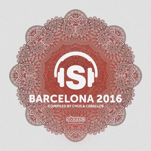 image cover: Barcelona 2016 (Compiled by Chus & Ceballos) / Stereo Productions / SP181