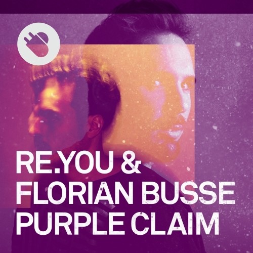 image cover: Re.you, Florian Busse - Purple Claim / This And That / TNT020