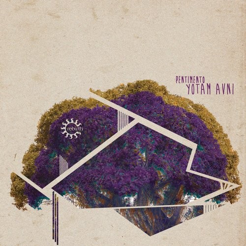 image cover: Yotam Avni - Pentimento / Rebirth / REB106