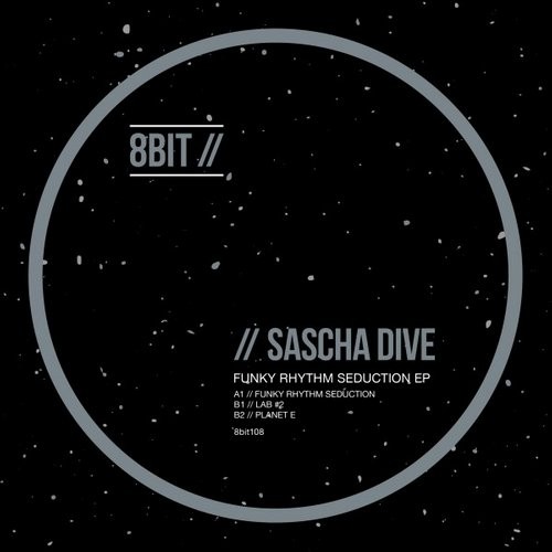 image cover: Sascha Dive - Funky Rhythm Seduction EP / 8Bit / 8BIT108