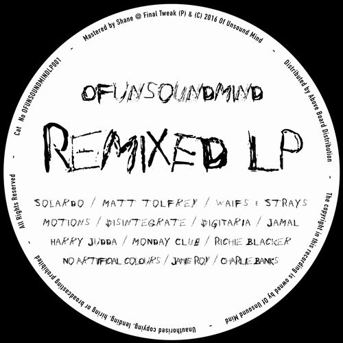 image cover: VA - Remixed LP / Of Unsound Mind / OFUNSOUNDMINDLP001