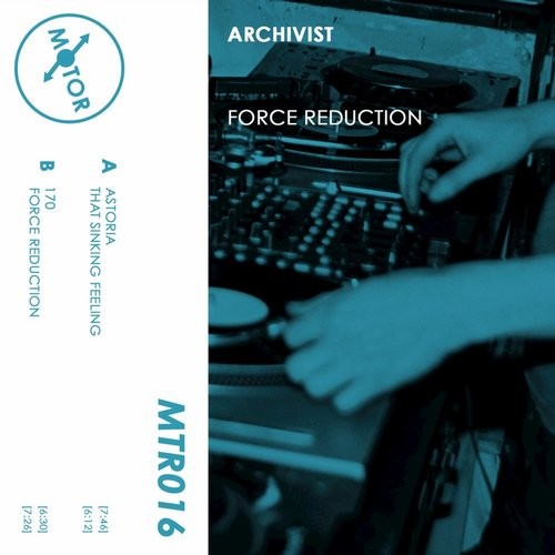 image cover: Archivist - Force Reduction / Motor / MTR016