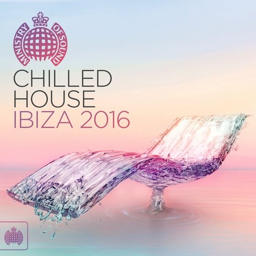 image cover: VA - Chilled House Ibiza 2016 (Ministry Of Sound) / Ministry of Sound (UK) / MOSE450INT