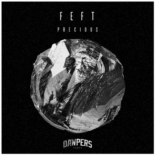 image cover: Feft - Precious / Dawpers / DWPRS008