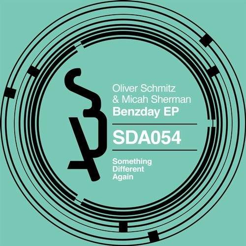 image cover: Oliver Schmitz - Benzday EP / Something Different Again / SDA054