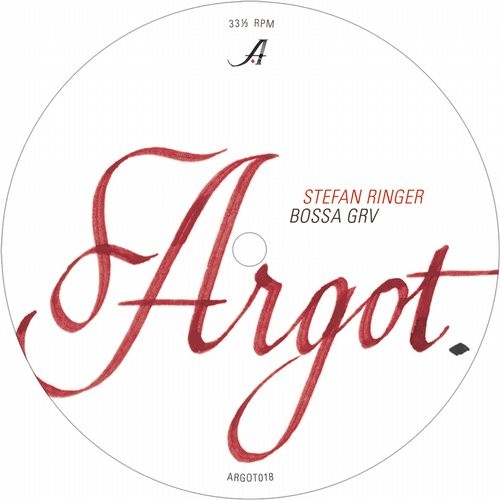 image cover: Stefan Ringer - bossa grv / Argot / ARGOT018