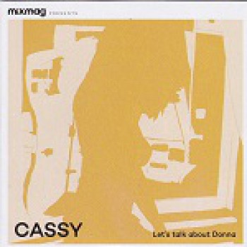 image cover: Cassy - Mixmag Presents: Cassy - Let's Talk About Donna / Mixmag / MIXMAGJULY2016