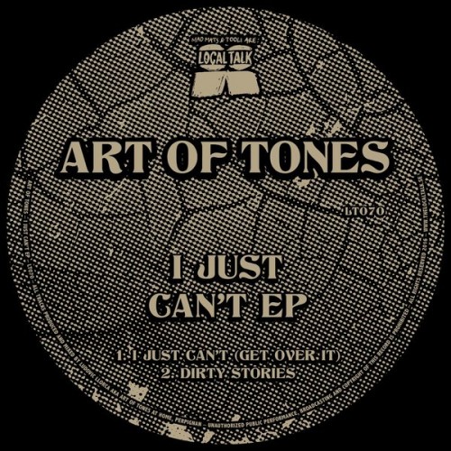 image cover: Art Of Tones - I Just Can't / Local Talk / LT070