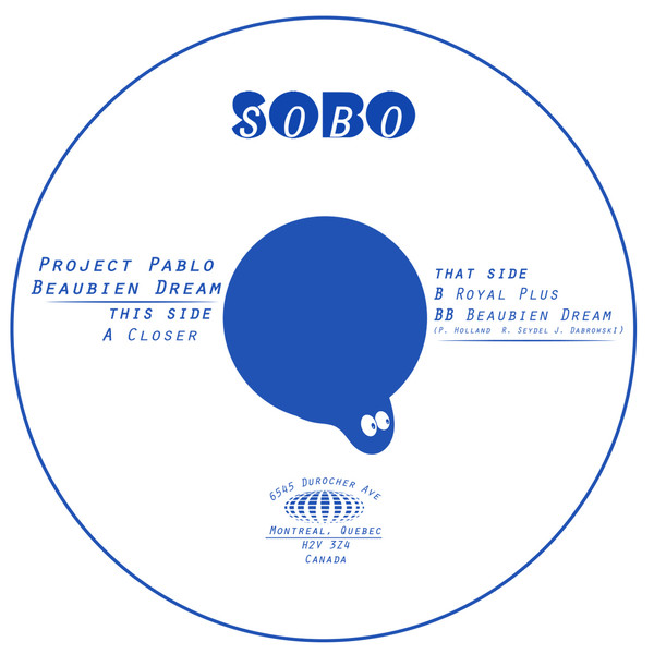 image cover: Project Pablo - Beaubien Dream / Sounds Of Beaubien Ouest / SOBO001