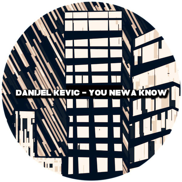image cover: Danijel Kevic - Morning Groove - You Newa Know / Kolour Recordings / KRD171