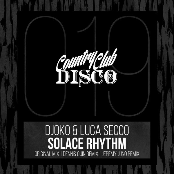 image cover: DJOKO & Luca Secco - Solace Rhythm / Country Club Disco / CCLUB019