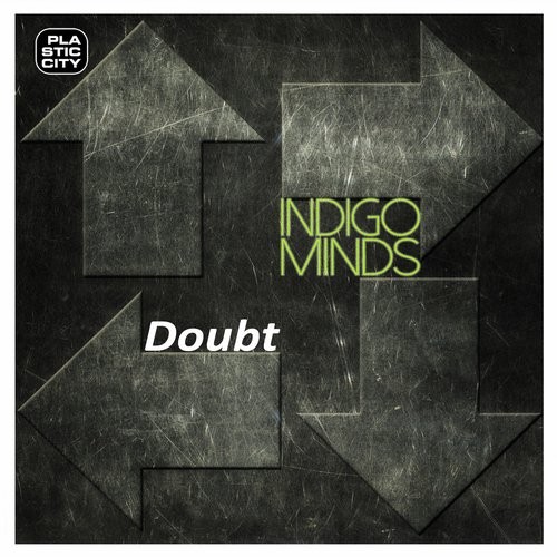 image cover: Indigo Minds - Doubt / Plastic City. Play / PLAY1738