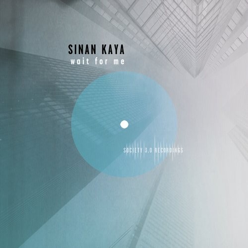 image cover: Sinan Kaya - Wait for Me / Society 3.0 / 10106623