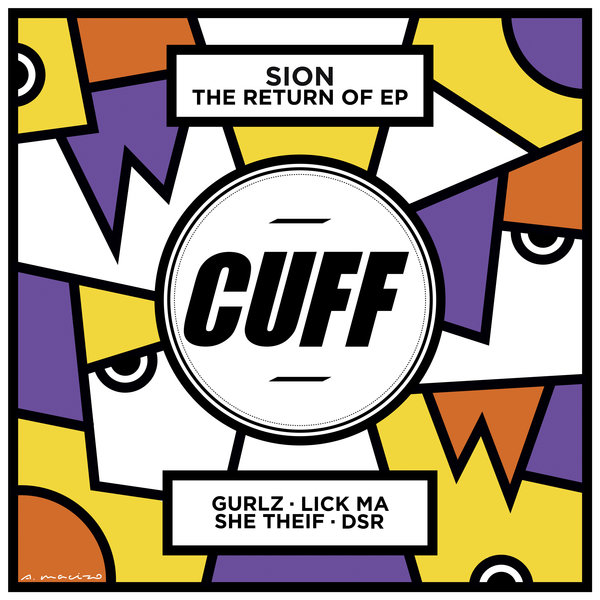 image cover: SION - The Return Of EP / CUFF / CUFF036