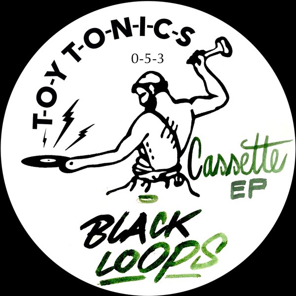 image cover: Black Loops - Cassette EP / Toy Tonics / TOYT053