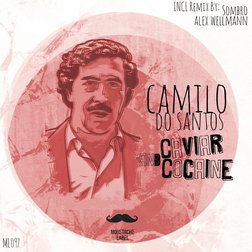 image cover: Camilo Do Santos - Caviar And Cocaine / ML097