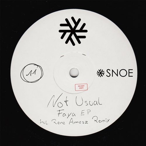 image cover: Not Usual - Faya EP / SNOE011