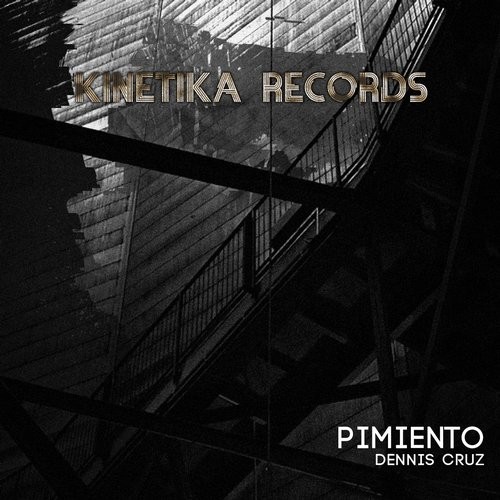 image cover: Dennis Cruz - Pimiento / KINETIKA137