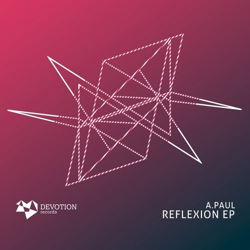 image cover: A.Paul - Reflexion EP / Devotion Records / DVTR015