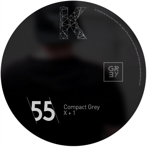 image cover: Compact Grey - X + 1 / Klang Gymnastik / KG055