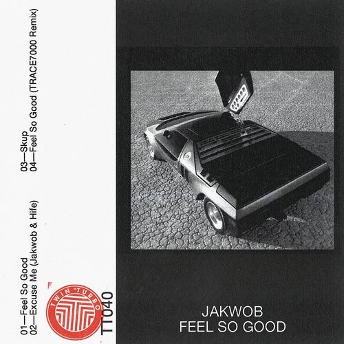 image cover: Jakwob - Feel So Good / TT040