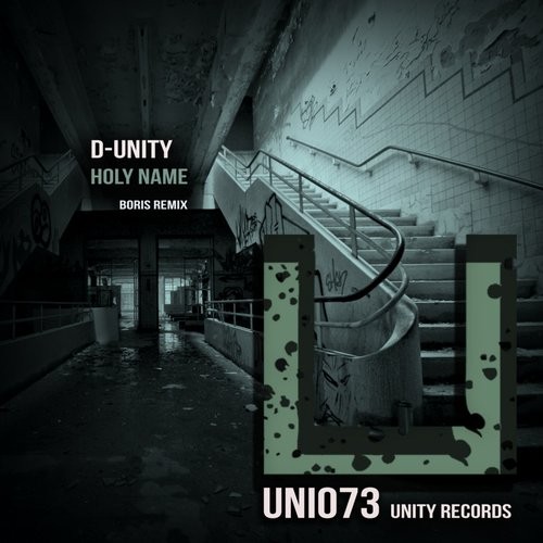 image cover: D-Unity - Holy Name: Boris Remix / UNI073
